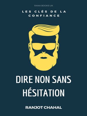 cover image of Dire Non sans Hésitation